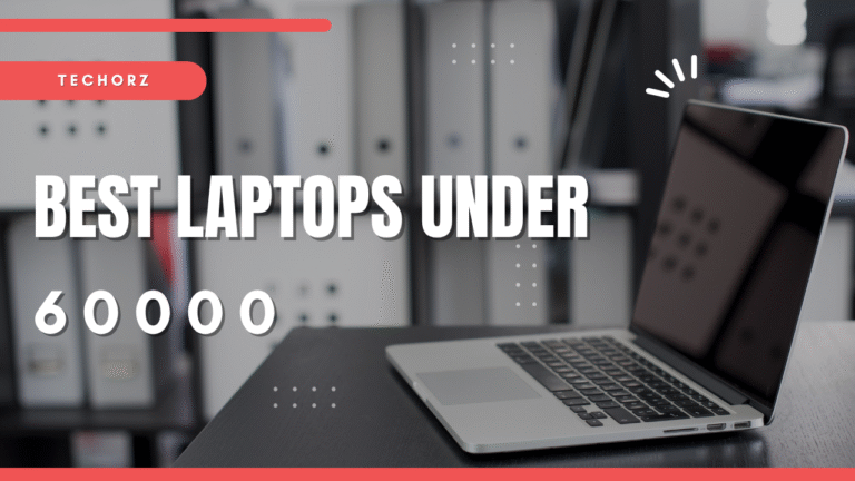 Best Laptops Under 60000 in June 2025